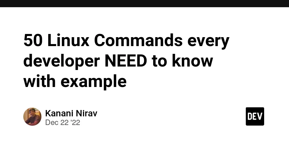 50 Linux Commands every developer NEED to know with example