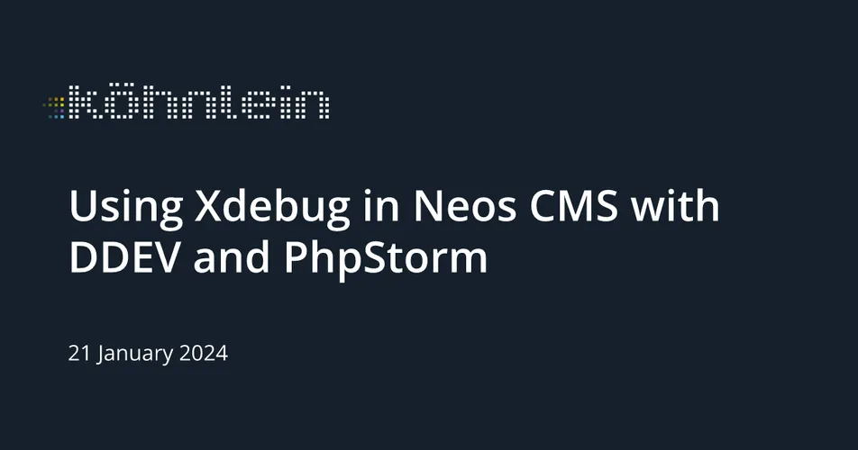 Using Xdebug in Neos CMS with DDEV and PhpStorm